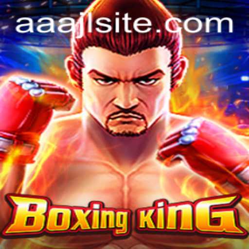 BoxingKing: The Ultimate Boxing Experience with a Twist of AAAJL