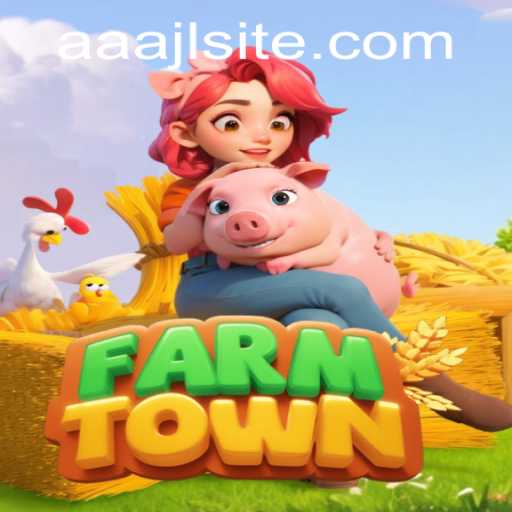 Exploring the Fascinating World of FarmTown and the Buzz Around AAAJL