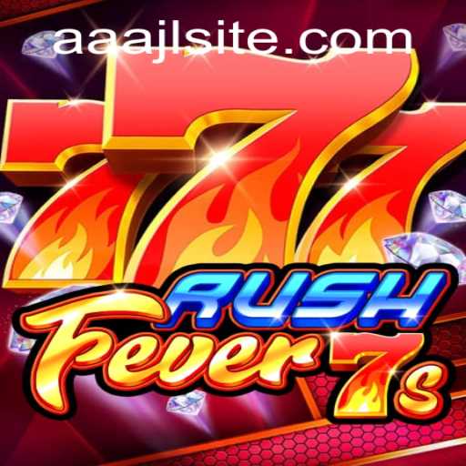 Immerse Yourself in the Excitement of RushFever7s: Unveiling the AAAJL Experience