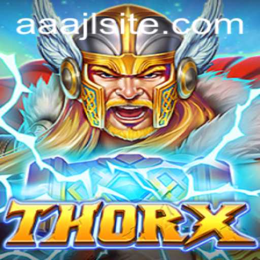 ThorX: A New Era in Gaming with AAAJL